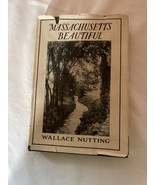 Massachusetts Beautiful Wallace Nutting First Edition - £91.90 GBP