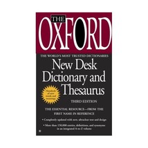 The Oxford New Desk Dictionary and Thesaurus: Third Edition Oxford University Pr - £9.46 GBP