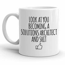 Look At You Becoming A Solutions Architect Coffee Mug, Christmas, Birthday Gifts - £11.72 GBP