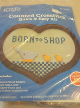 HOBBY KRAFT COUNTED CROSSTITCH KIT -- BORN TO SHOP --#8731 - $15.00