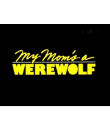 My Mom&#39;s A Werewolf on DVD - £6.29 GBP
