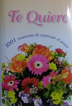 43Book Te Quiero 1001 Maneras de Expresar el Amor Spanish - £4.01 GBP