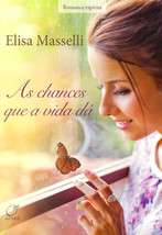 As Chances que A Vida Dá  Elisa Masselli - $15.67