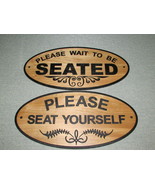 Set of 16&quot; x 8&quot; Oval Wood  PLEASE WAIT TO BE SEATED PLEASE SEAT YOURSELF... - $59.95