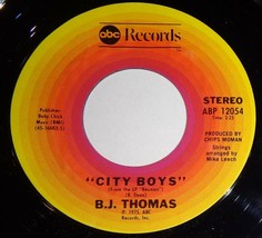 BJ Thomas 45 RPM - City Boys/ Another Somebody Done Somebody Wrong NM/NM... - £4.75 GBP