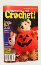 Hooked on Crochet Magazine October 2006 Prayer Shawl Pumpkin Teddy Bear ... - $12.99