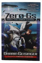 Zero-Gs Part I The Armor Eternal by Darrin Geisinger Signed - £5.46 GBP