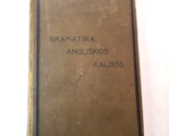 Lithuanian Grammatika Angliskos Kalbos 1904 Book Grammar English language - $19.75