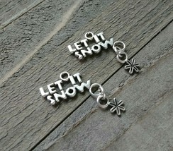 2 Word Charms Quote Charms LET IT SNOW Charms Antiqued Silver Dangle Charms - £2.65 GBP