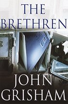 The Brethren [hardcover] John Grisham [Feb 01, 2000] - £5.50 GBP