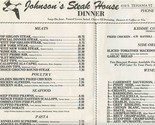 Johnson&#39;s Steak House Dinner Menu Tehama Street Willows California  - £26.42 GBP