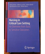 Nursing in Critical Care Setting An Overview from Basic to Sensitive Out... - £9.34 GBP