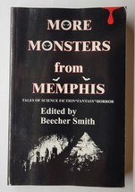 More Monsters From Memphis Signed by Beecher Smith, Editor 1998 Paperback  - £15.79 GBP
