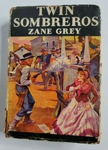 Vintage Twin Sombreros Hc First Edition Book 1940 By Zane Grey - £7.85 GBP