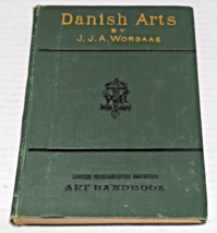 The Industrial Arts of Denmark by J.J.A. Worsaae 1882 with Map &amp; Wood Cuts - £80.12 GBP