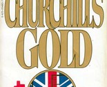 Churchill&#39;s Gold by James Follett / 1982 Paperback Historical Thriller - $1.13