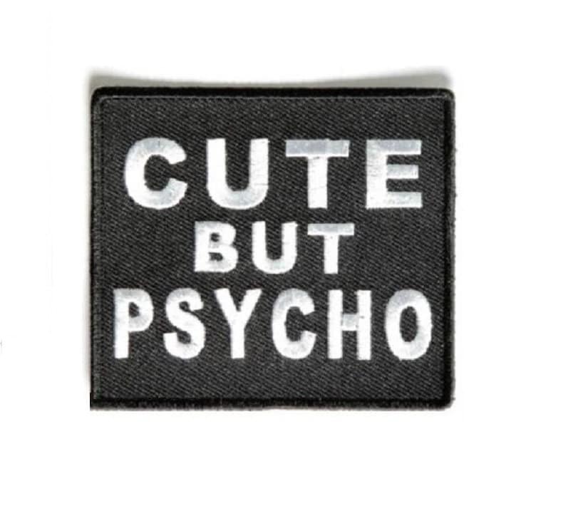 Primary image for CUTE BUT PSYCHO 3" x 2.75" iron on patch (4298) Biker Vest (D11)