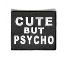 CUTE BUT PSYCHO 3&quot; x 2.75&quot; iron on patch (4298) Biker Vest (D11) - £4.58 GBP