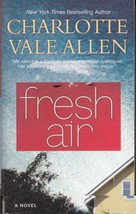 Fresh Air by Charlotte Vale Allen / 2004 Mira General Fiction - £0.90 GBP