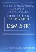 Diagnostic and Statistical Manual of Mental Disorders DSM-5-TR Paperback - $42.99