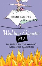 Wedding Etiquette Hell New Book Bride Groom - £6.32 GBP