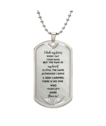 I Hide My Tears When I Say Your Name – Memorial Military Chain Tag Neckl... - $75.15 CAD+