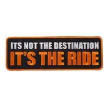 It&#39;s Not The Destination, It&#39;s The Ride Lower Back Patch Iron ON (10.0 X 4.0) - £11.98 GBP