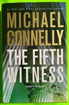 The Fifth Witness (Lincoln Lawyer #4) by Michael Connelly (HCDJ 2011) 1stEd - $3.98