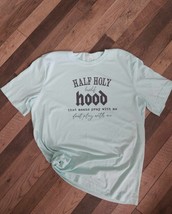 Half Holy half Hood T-shirt - £8.23 GBP