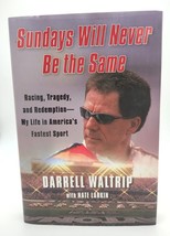 Sundays Will Never Be the Same : Racing, Tragedy, and Redemption--My Life in.... - £3.90 GBP