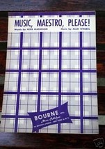 Music, Maestro, Please! by Herb Magidson &amp; Allie Wrubel - £1.36 GBP