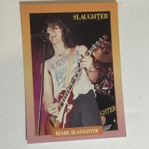 Mark Slaughter Rock Cards Trading Cards #278 - £1.58 GBP