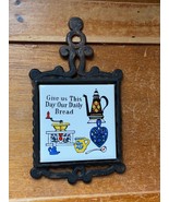 Vintage Small GIVE US THIS DAY OUR DAILY BREAD in Wrought Iron Frame Art... - £8.99 GBP