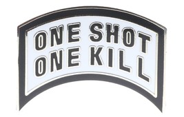 ONE SHOT ONE KILL SNIPER ARMY MARINE CORPS  PIN - £15.21 GBP