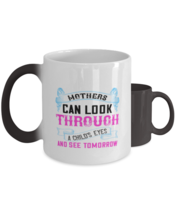 Mother Mugs Mothers can look through a childs eyes CC-Mug  - £14.34 GBP