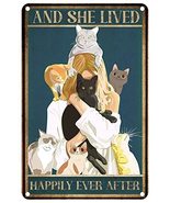 And She Lived Happily Ever After Tin Sign Decor Sign Cat Poster 12 X 8 Inch - £11.00 GBP