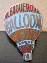 Vintage Hot Air Balloon Pin Albuquerque Balloon Fiesta 77 Htf - £35.88 GBP