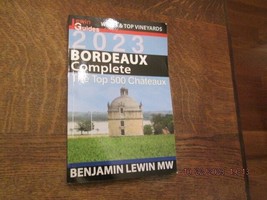 Bordeaux: Complete The Top 500 Chateaux by Benjamin Lewin 2022 PB - £17.33 GBP