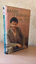 Daniel O&#39;Donnell: My Story, Daniel O&#39;Donnell, Eddie Rowley, Dublin, 2003 - £11.85 GBP