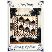 Home in the Pines Quilt Pattern 9403 by Four Corners, House Cabin Quilt Pattern - $8.99