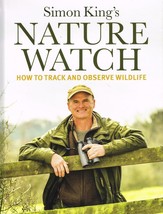 Nature Watch: How to Track and Observe Wildlife NEW BOOK - £6.16 GBP