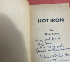 Very Rare HOT IRON Elmer Kelton signed inscribed Ray Lum 1st ed HC Missi... - $1,782.00