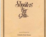 Shooters Bar &amp; Grill For Ladies &amp; Gentlemen Menu Columbia Steak Houses 1... - £17.12 GBP