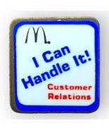 McDonald&#39;s Vintage Lapel Pin I Can Handle It Customer Relations  - $11.99