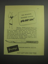 1948 Prestige Hollow-ground Knives Ad - sharpest smartest knives you ever saw - $18.49