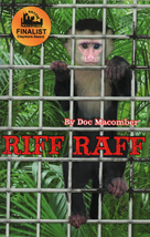 MYSTERY:  Signed! Riff Raff By Doc Macomber ~ SC 1st Edition 2011 - $6.99