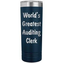 World&#39;s Greatest Auditing Clerk - 22oz Insulated Skinny Tumbler - Navy - £26.07 GBP