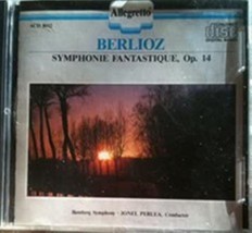 Symphonie Fantastique by Berlioz Cd - £8.59 GBP