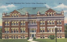 Science Hall Bloomsburg State Teachers College Pennsylvania PA Postcard N05 - £2.38 GBP