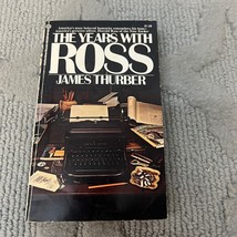 The Years With Ross Biography Paperback Book by James Thurber Ballantine 1972 - £9.60 GBP